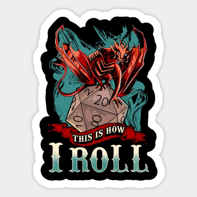 This Is How I Roll RPG Tabletop Gaming Dice Pun Sticker by theperfectpresents